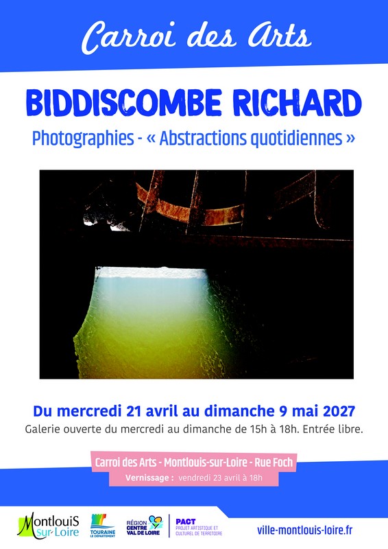Exposition Richard Biddiscombe Carroi des Arts Rue du Maréchal Foch Montlouis-sur-Loire 2027-04-21