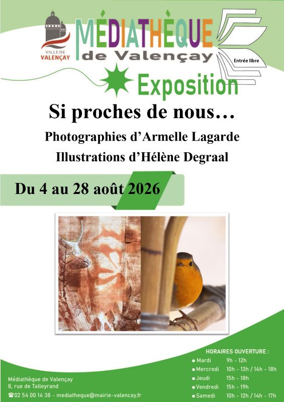 Exposition Si proches de nous… Valençay