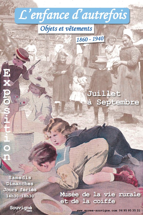 Exposition temporaire L&rsquo;enfance d&rsquo;autrefois entre 1860 et 1940  Souvigné