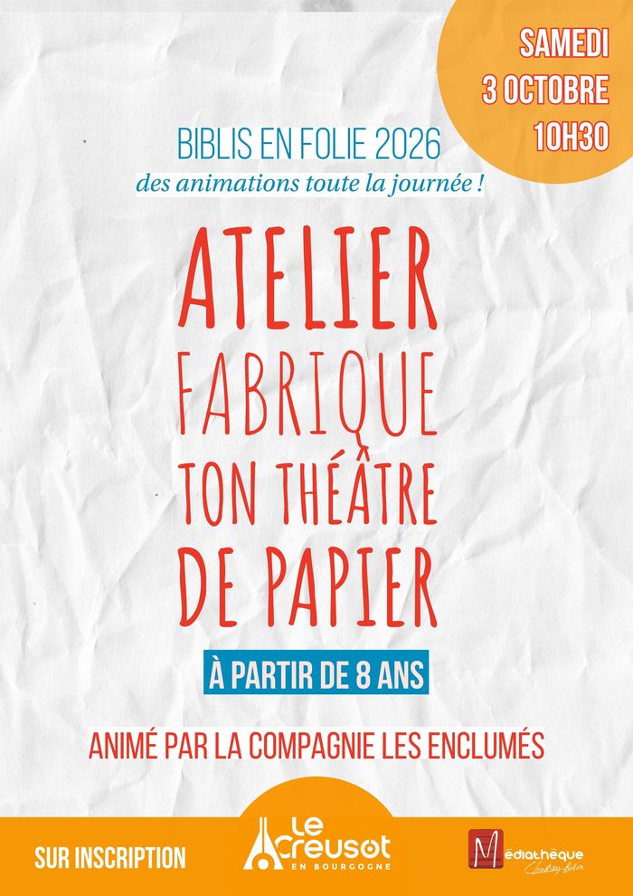 Fabrique ton théâtre de papier, Médiathèque municipale, Le Creusot