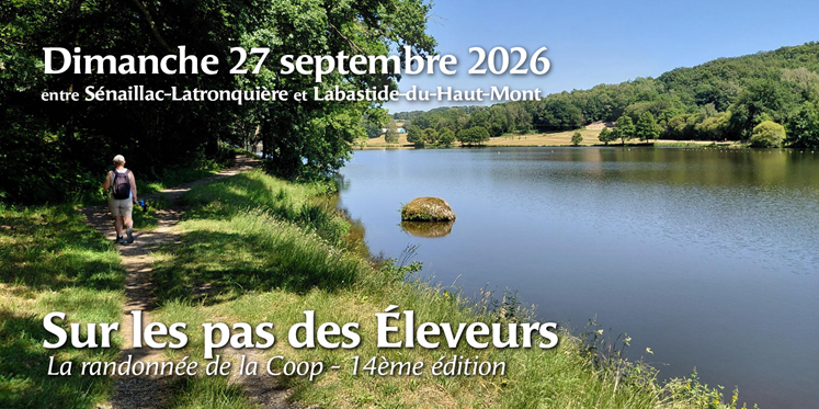 Fermes de Figeac la Randonnée de la Coop sur les Pas des Éleveurs  Sénaillac-Latronquière