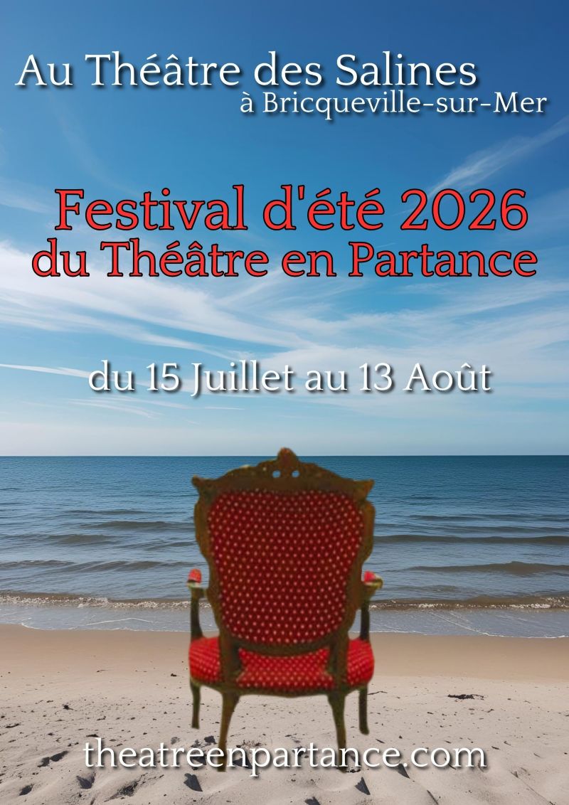 Festival du Théâtre en Partance / 20000 Trois contes de Charles Perrault 115, route du Havre de la Vanlée Bricqueville-sur-Mer