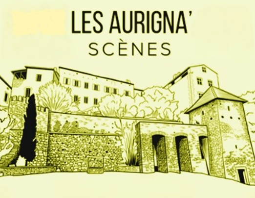 FESTIVAL LES AURIGNA’SCÈNES Aurignac