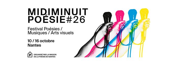Festival Midi Minuit Poésie Nantes Centre et Quartiers Nantes