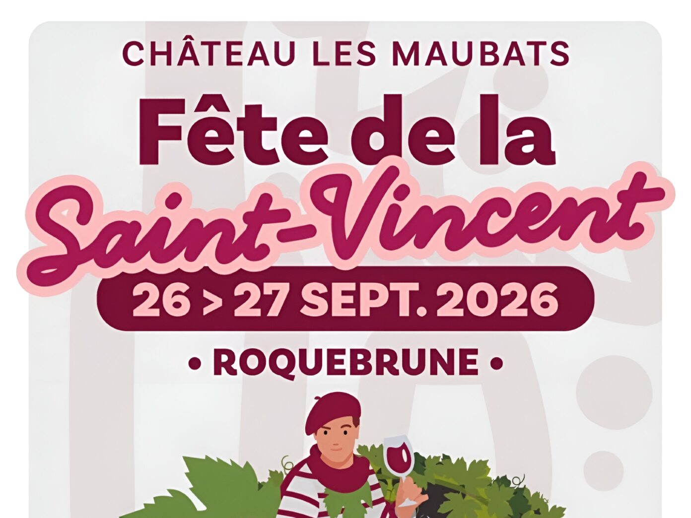 Fête de la Saint-Vincent Château Les Maubats Roquebrune