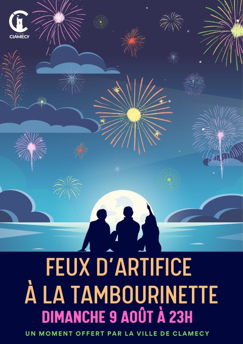 Feux d’artifice à la Tambourinette La Tambourinette Clamecy