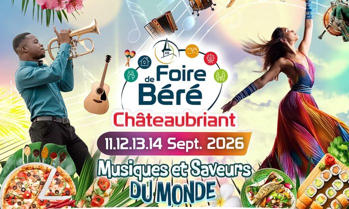 Foire de Béré 2026 (44), Parc des expositions, Châteaubriant (44), Châteaubriant