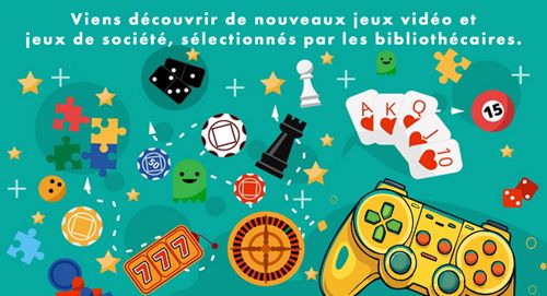 Game on ! C’est la reprise des rendez-vous jeux à la médiathèque !, Médiathèque centrale, Perpignan