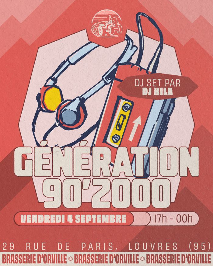 Génération 90’2000, Brasserie d’Orville, Louvres