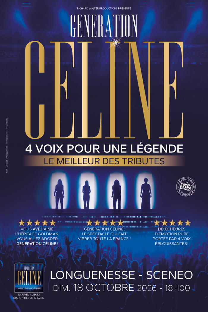 Génération Céline Le Meilleur des Tributes : 4 voix pour une Légende sceneo Longuenesse