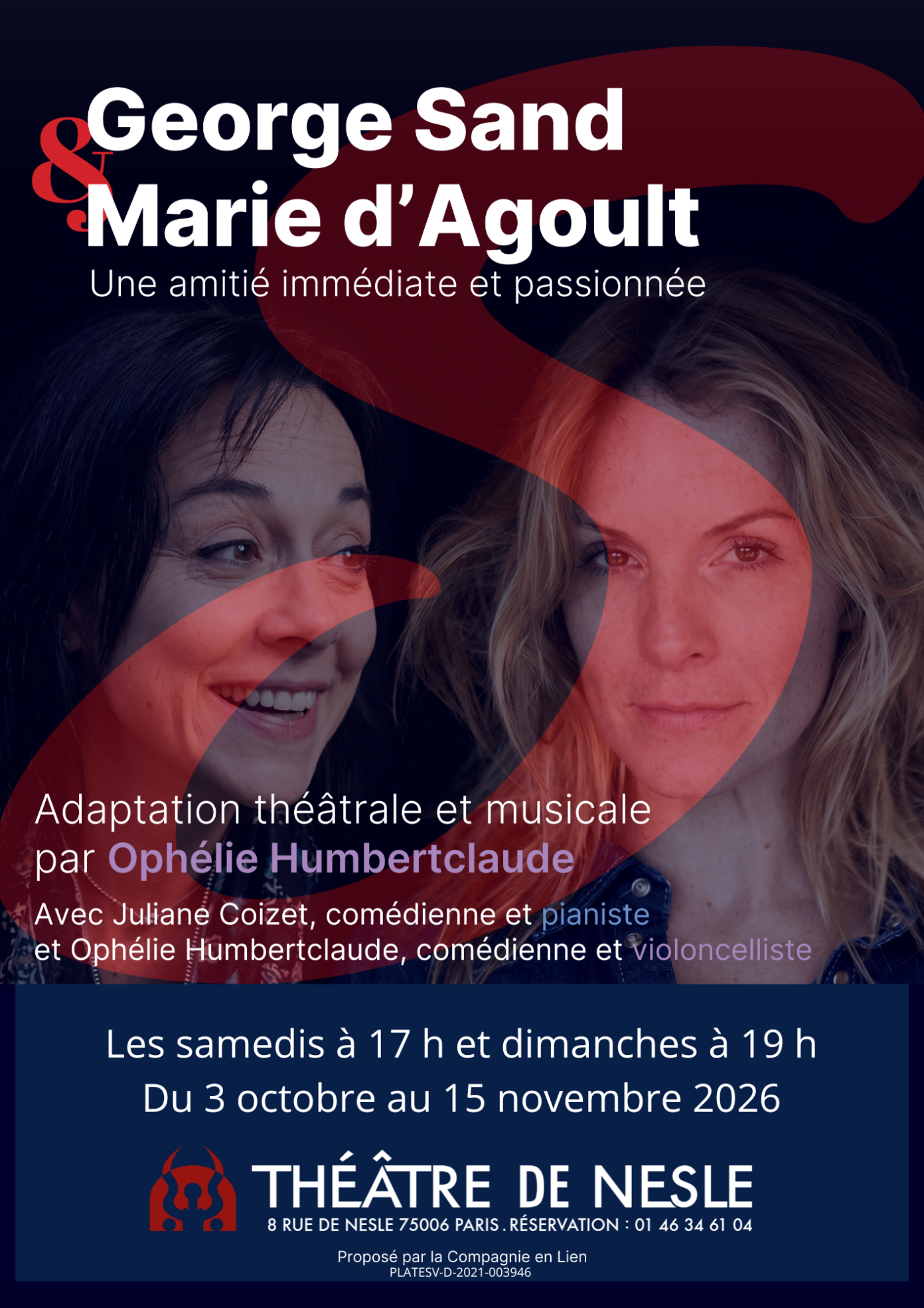 George Sand & Marie d’Agoult : une amitié immédiate et passionnée Théâtre de Nesle PARIS