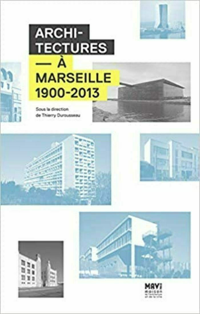Guide "Architectures à Marseille : 1900-2013" À CONSULTER Hotel de ville de Marseille Marseille