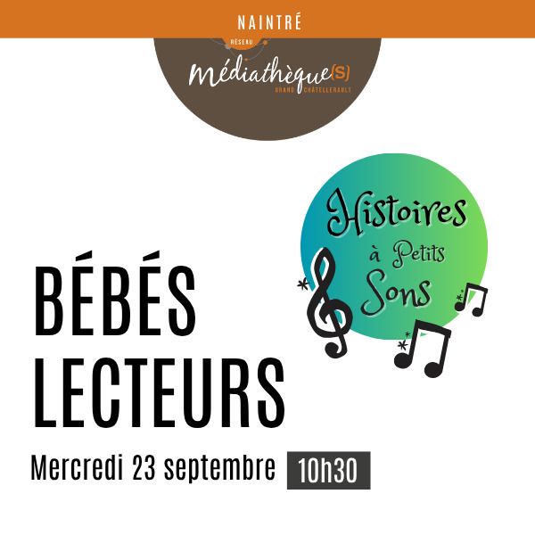 Histoires à petits sons bébés lecteurs Médiathèque Micheline Réau Naintré