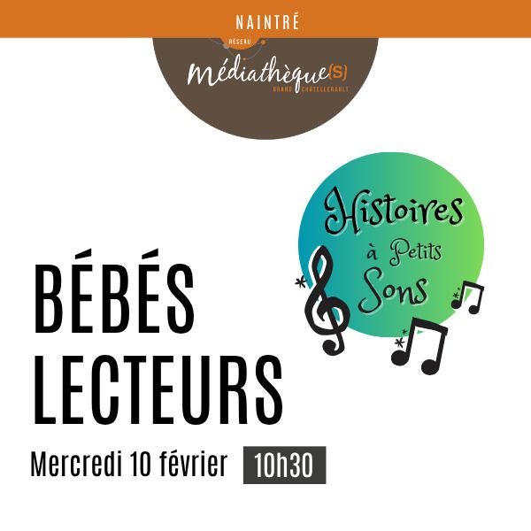Histoires à petits sons bébés lecteurs Médiathèque Micheline Réau Naintré