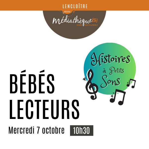Histoires à petits sons Médiathèque de Lencloître Lencloître