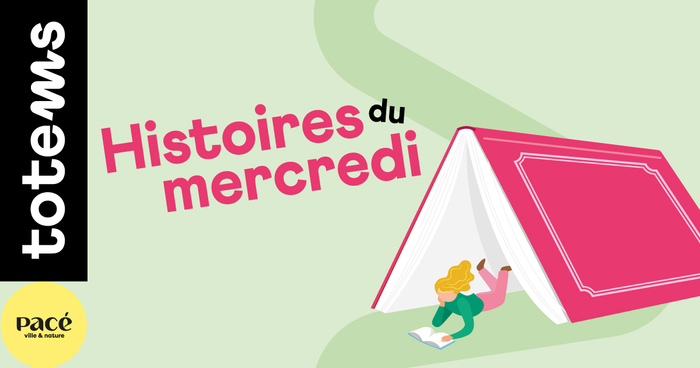 Histoires du mercredi Totems Pacé