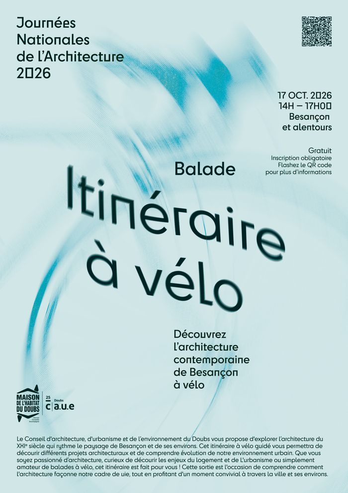 Itinéraires CAUE : Découvrez l’architecture contemporaine à vélo !, Besançon, Moulès-et-Baucels