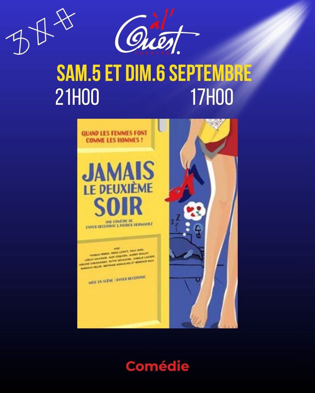 Jamais le deuxième soir Troyes