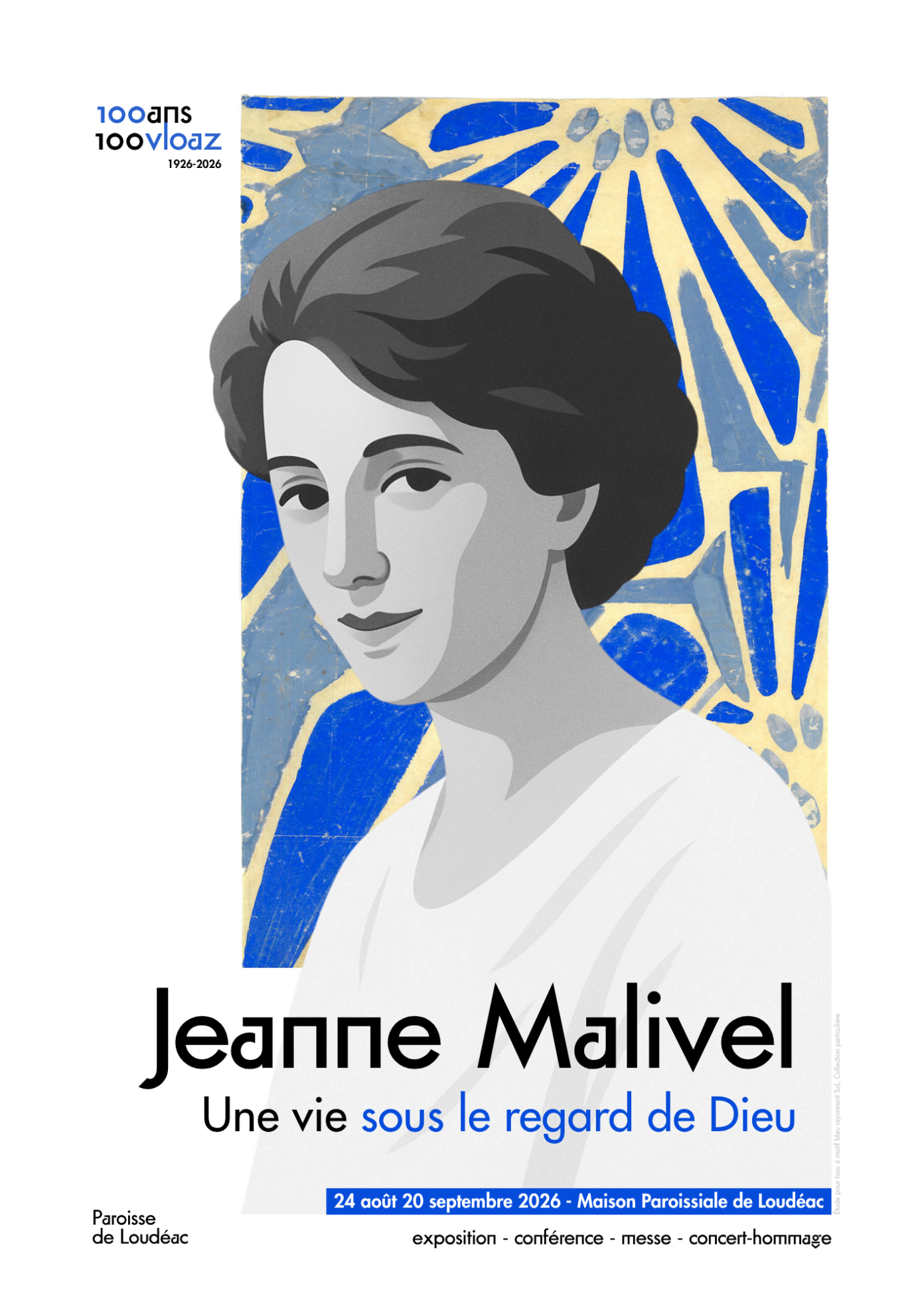 Exposition « Jeanne Malivel : une vie sous le regard de Dieu » Maison Paroissiale de Loudéac Loudéac