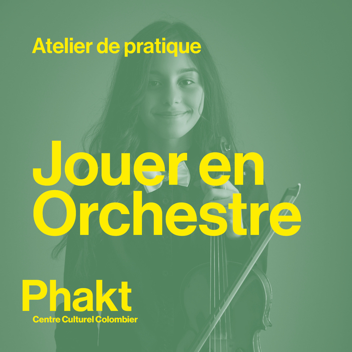 Jouer en orchestre PHAKT Centre Culturel Colombier Rennes