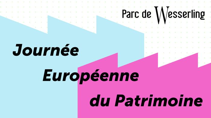 Journée Européenne du Patrimoine au Parc de Wesserling, Parc de Wesserling, Husseren-Wesserling