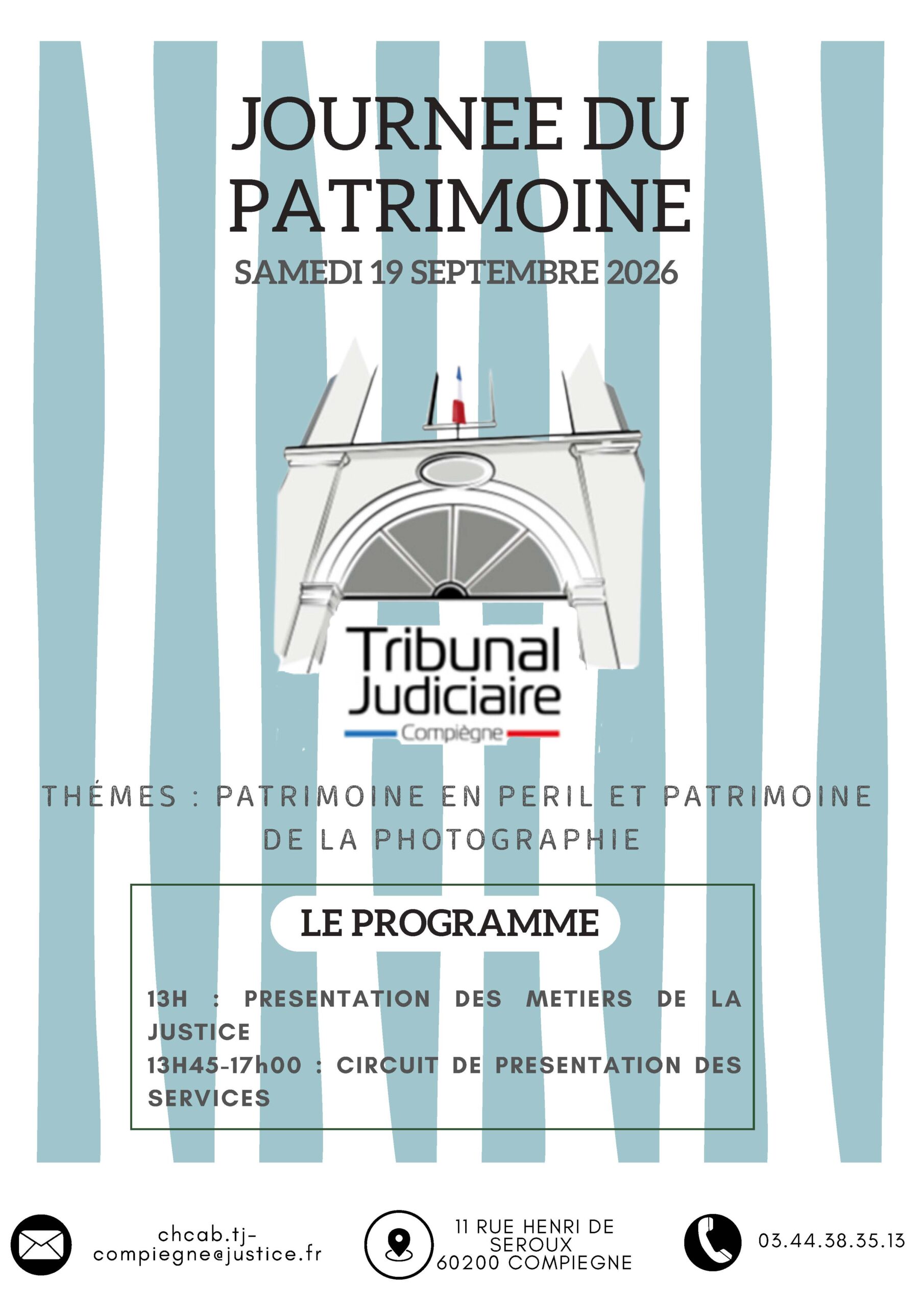Journées du Patrimoine | Tribunal judiciaire de Compiègne 11 Rue Henri de Seroux Compiègne 2026-09-19