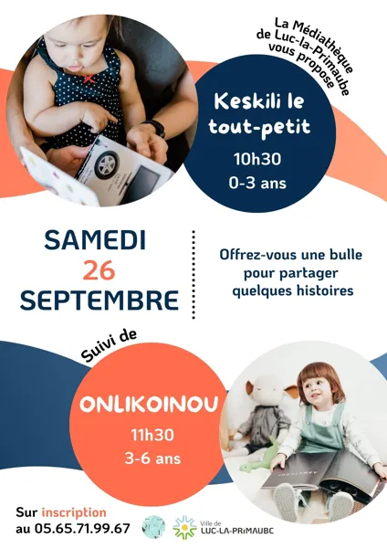 Keskili le tout petit des histoires pour les 0-3 ans.  Luc-la-Primaube