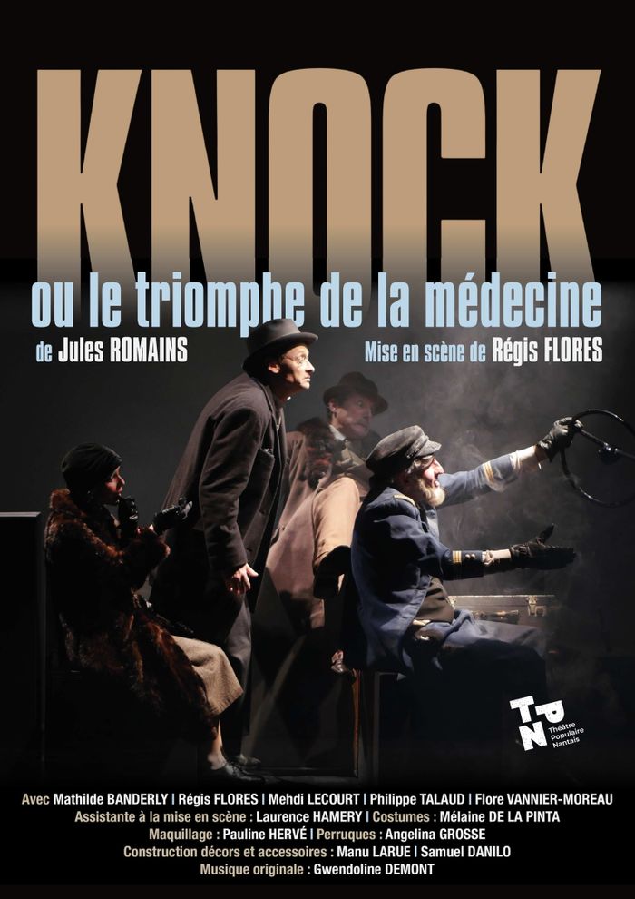 Knock ou le triomphe de la médecine Théâtre Rue de Belleville Nantes