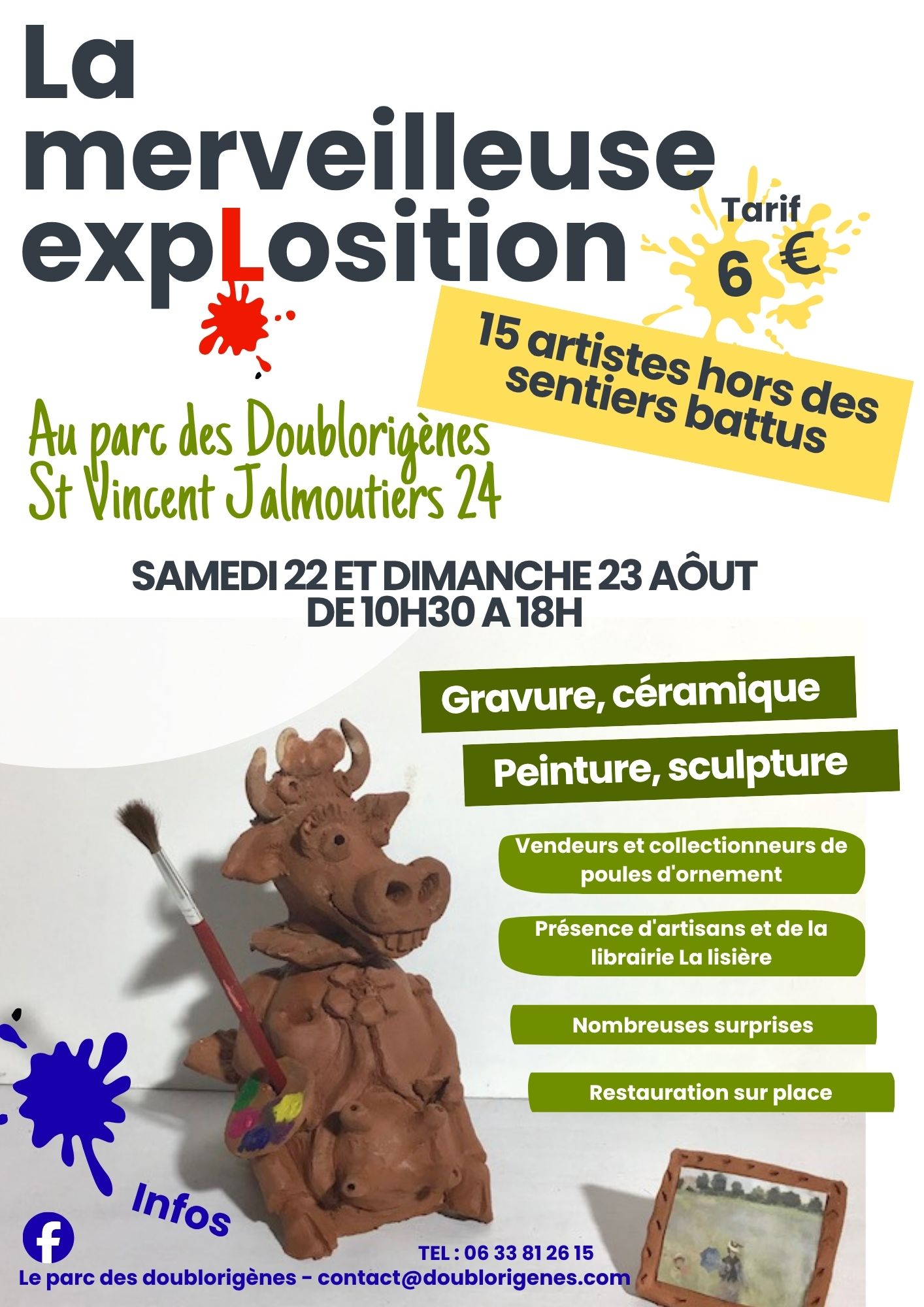 LA MERVEILLEUSE EXPLOSITION AU PARC DES DOUBLORIGENES 14 Route de la Lande Saint-Vincent-Jalmoutiers 2026-08-22