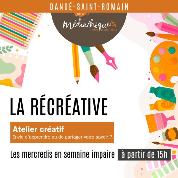 La Récréative pratique collective et participative de loisirs créatifs Place René Monory Dangé-Saint-Romain