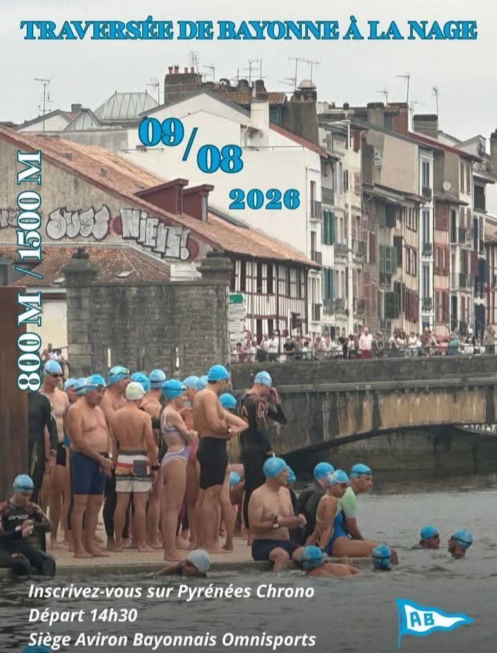 La traversée de Bayonne à la nage Siège de l’Aviron Bayonnais Bayonne
