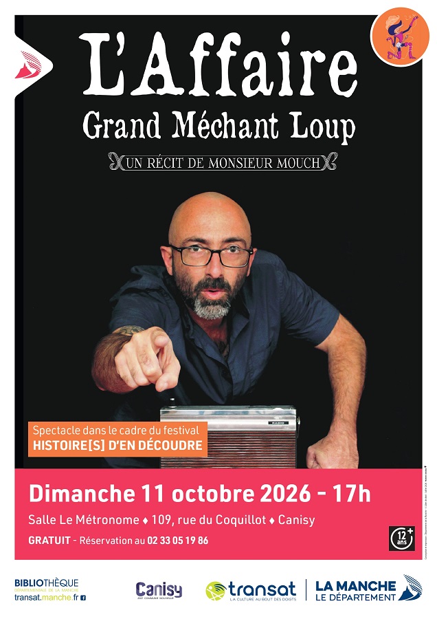 L&rsquo;affaire Grand Méchant Loup Saint-Ebremond-de-Bonfossé Canisy