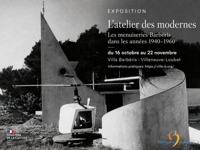 L’atelier des modernes. Les menuiseries Barbéris dans les années 50-60, Villa Barbéris, Villeneuve-Loubet