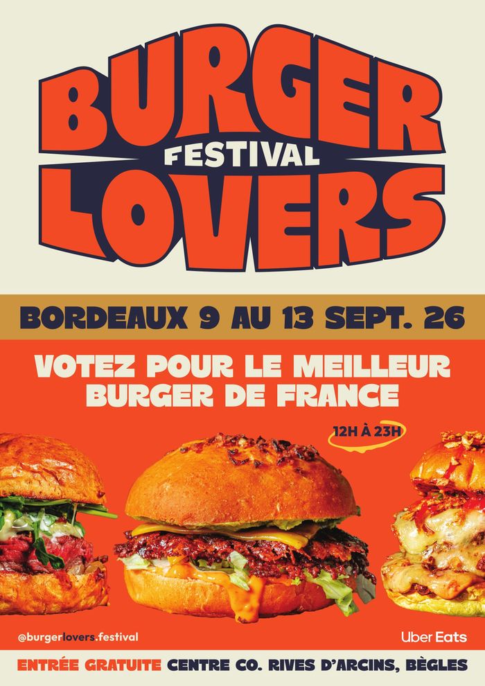 LE festival des meilleurs burgers de France, Centre commercial Rives d’Arcins Bègles, Bègles
