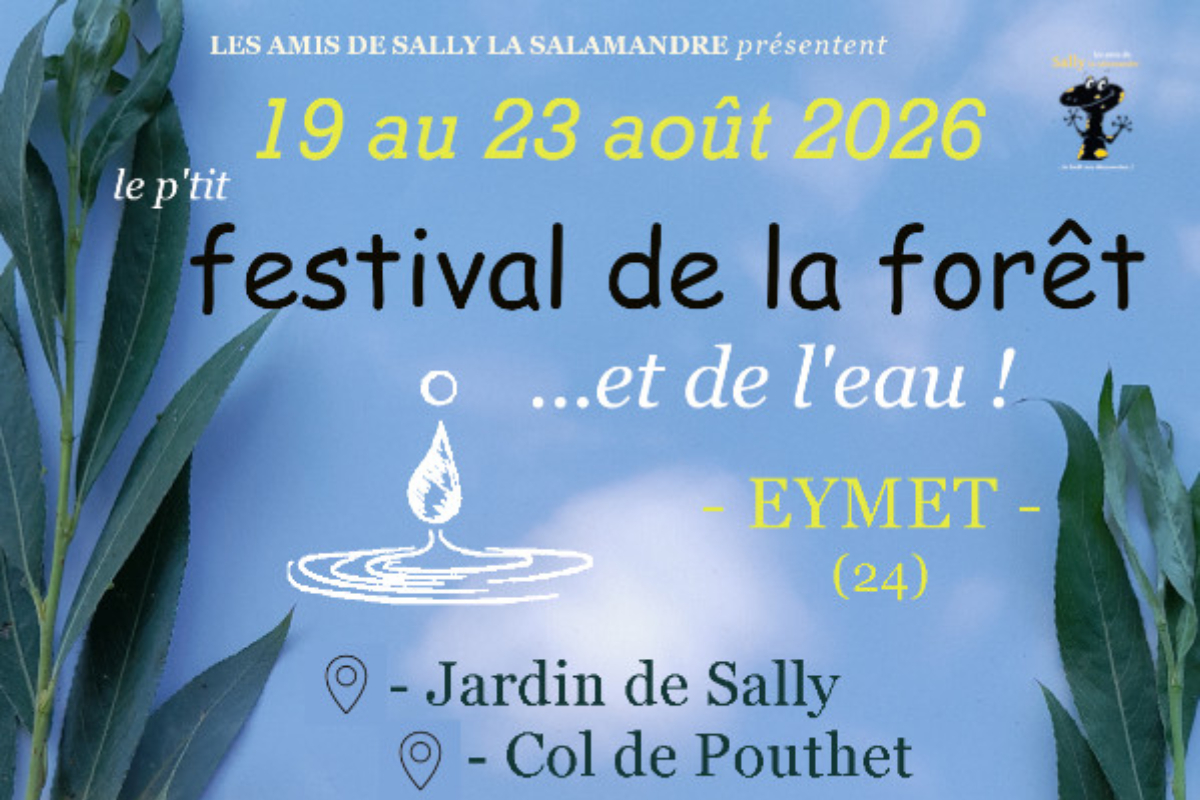 Le p&rsquo;tit Festival de la Forêt … et de l&rsquo;eau ! Col de Pouthet Eymet