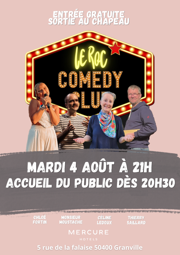 Le Roc Comedy Club revient au Mercure Granville ! Hôtel Mercure Granville Le Grand Large Granville