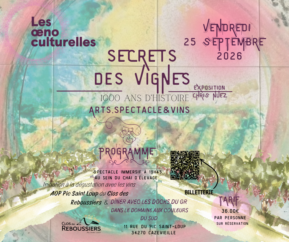 Le secret des vignes Les Oenoculturelles 2026 Cazevieille