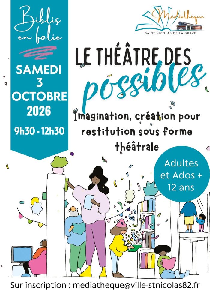 Le théâtre des possibles, Médiathèque Publique, Saint-Nicolas-de-la-Grave