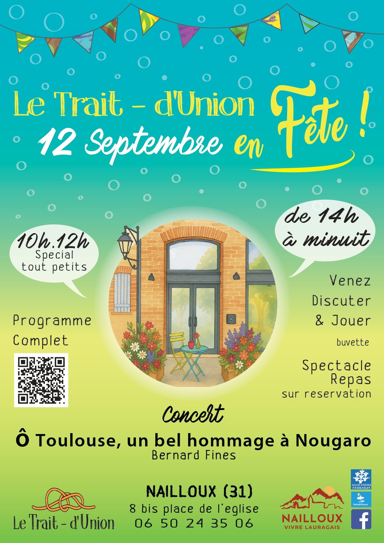 LE TRAIT D’UNION EN FÊTE LE TRAIT D’UNION Nailloux