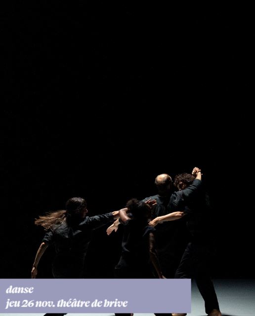 L&rsquo;Empreinte: Danse A l&rsquo;ombre d&rsquo;un vaste détail  Brive-la-Gaillarde