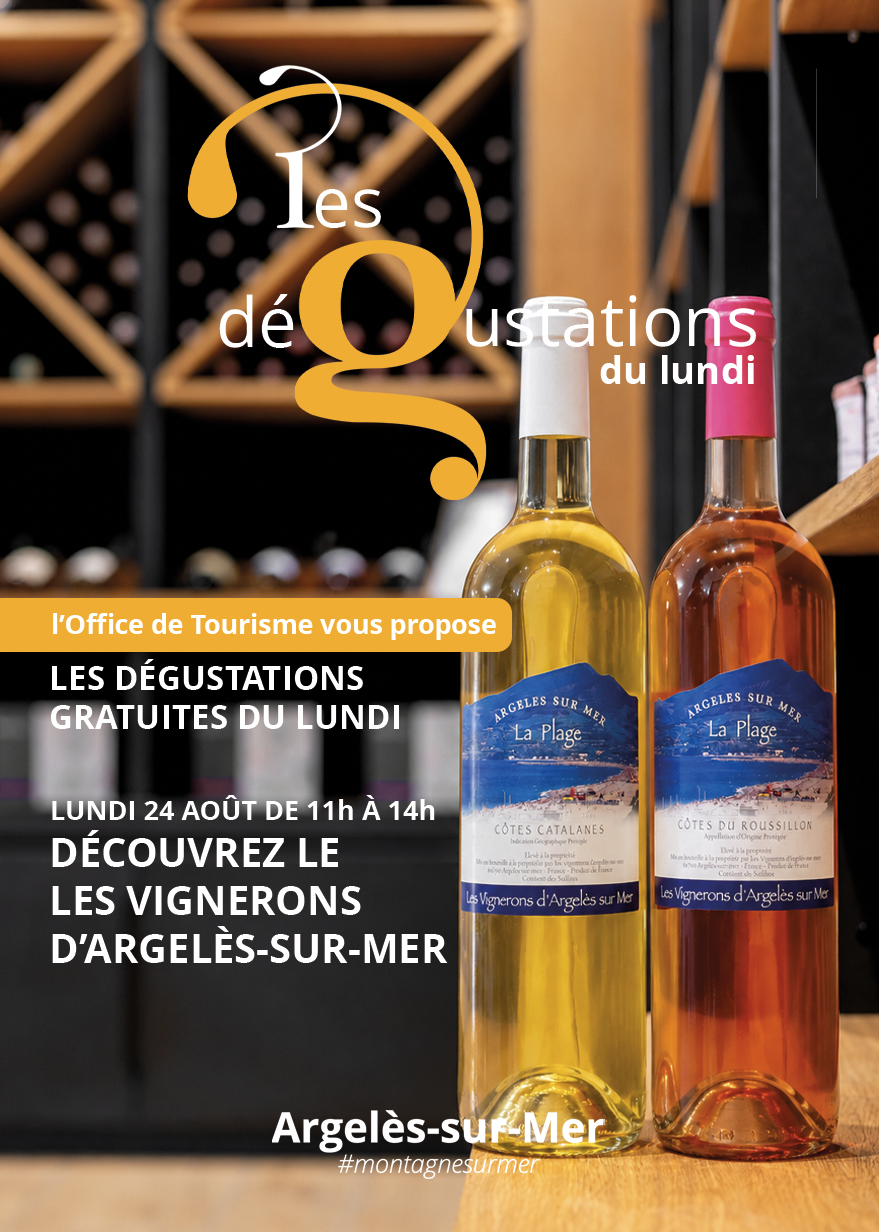LES DÉGUSTATIONS DU LUNDI Argelès-sur-Mer