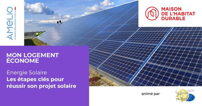 Les étapes clés pour réussir son projet photovoltaïque, MRES, Lille