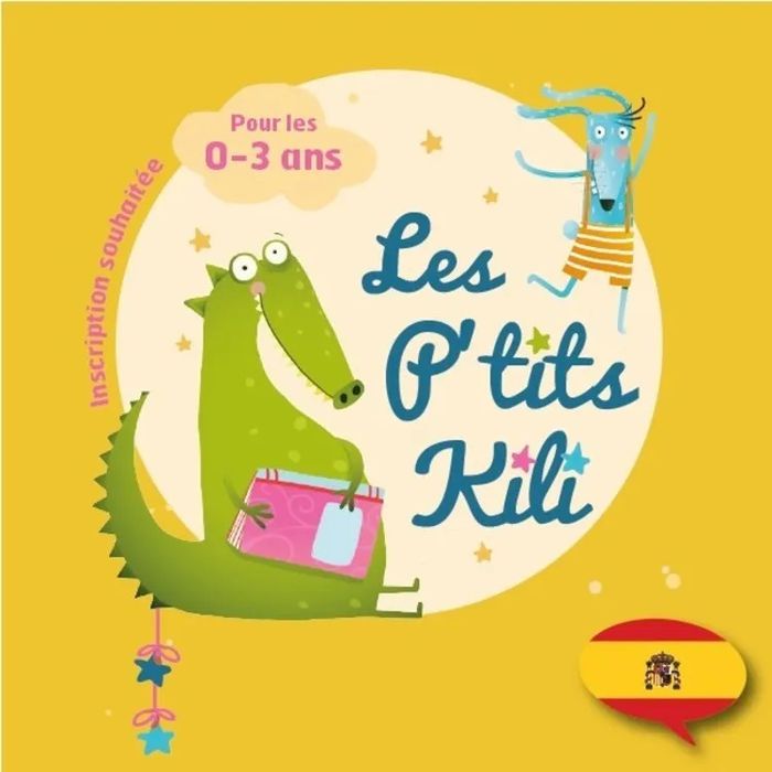 Les P´tits Kili en espagnol !, Médiathèque André Malraux de Tourcoing, Tourcoing
