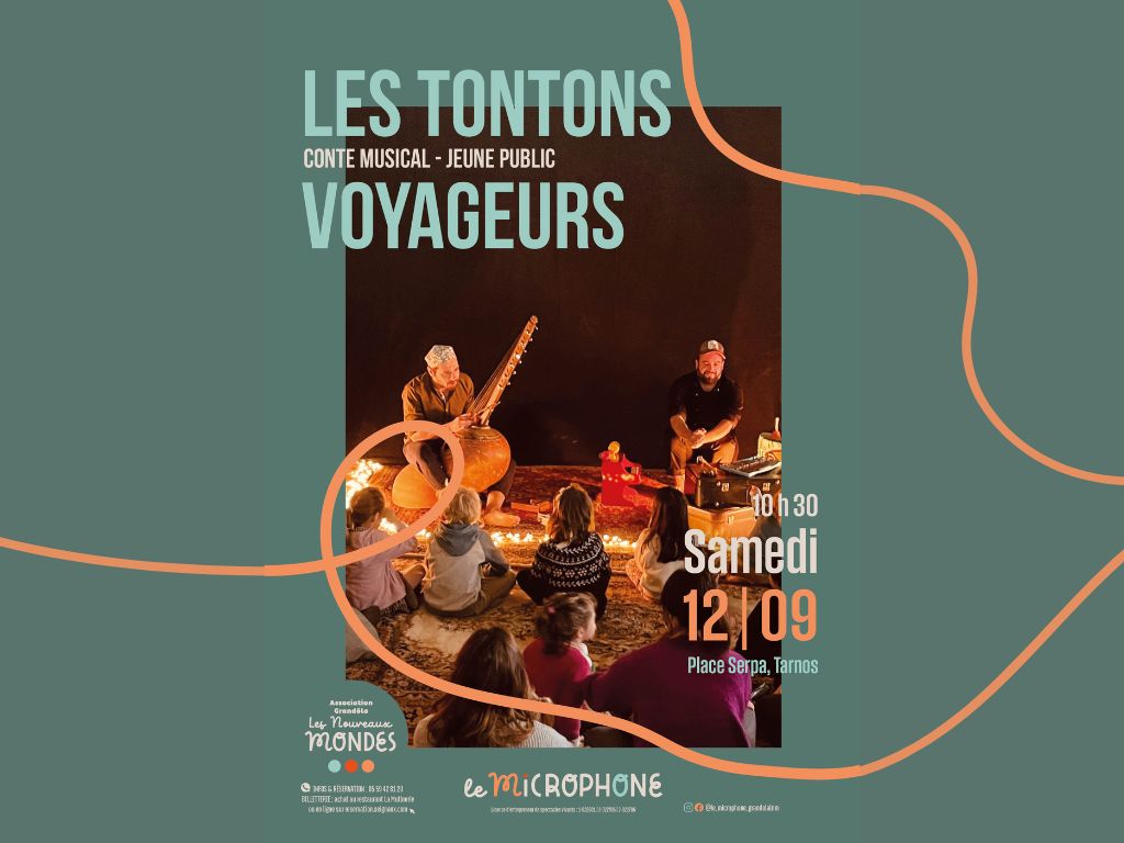 Les Tontons Voyageurs spectacle jeune public Salle Le Microphone Tarnos