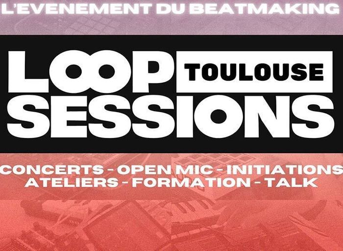 Loop Sessions Toulouse – Week-end Beatmaking, Bibliothèque d’Étude et du Patrimoine, Toulouse