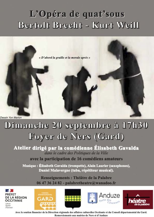 L’opéra de quat’sous de Bertolt Brecht/Kurt Weill, Ancien Foyer Communal de Ners, Ners