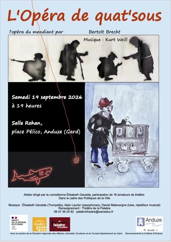 L’opéra de quat’sous. Brecht/Weill, Espace Pélico – Salle Rohan, Anduze