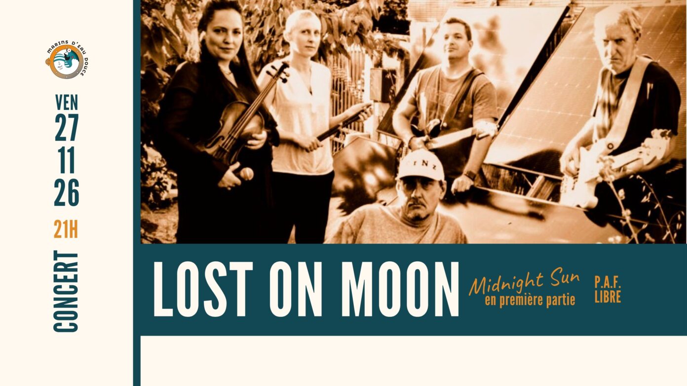 LOST ON MOON ➤ @MARINSDEAUDOUCE ➤ RAMONVILLE Les marins d’eau douce Ramonville-Saint-Agne