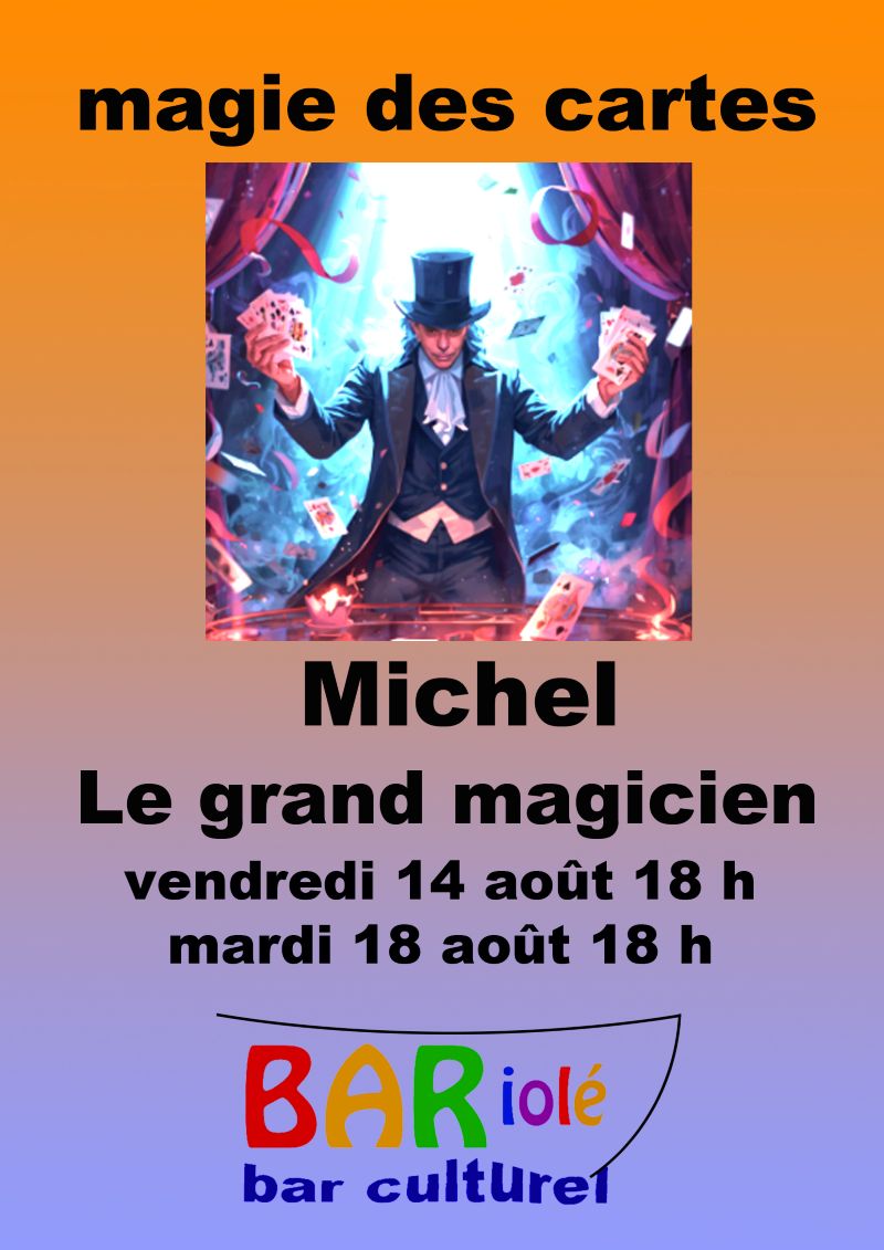 Magie des Cartes avec Michel, le magigien BARiolé Granville