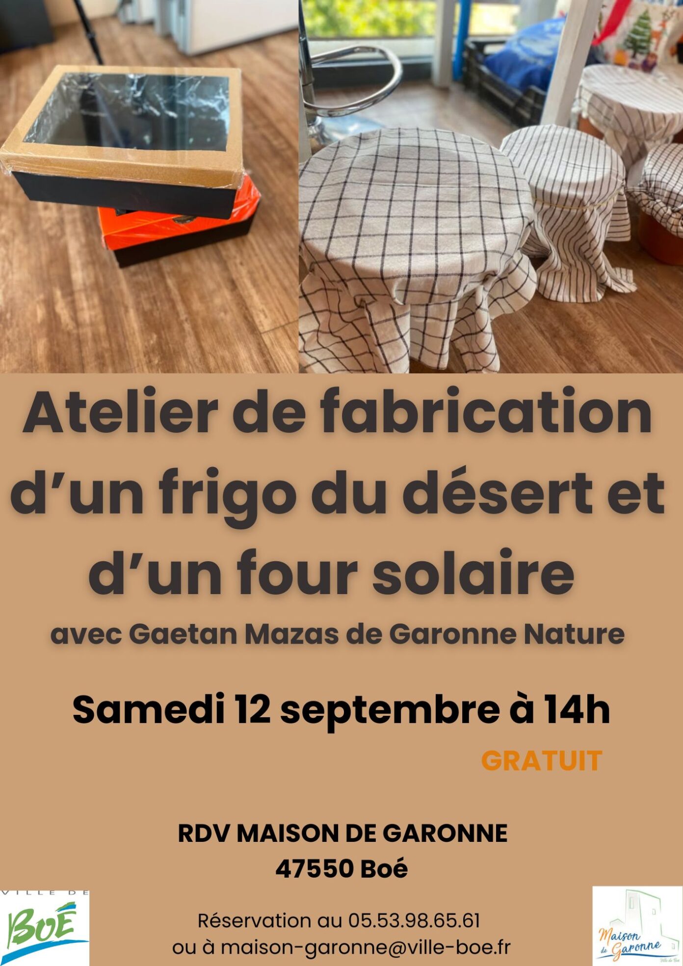 Maison de Garonne Atelier de fabrication d’un frigo du désert ou d’un four solaire tout public Maison de Garonne Boé